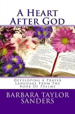 "A Heart After God"