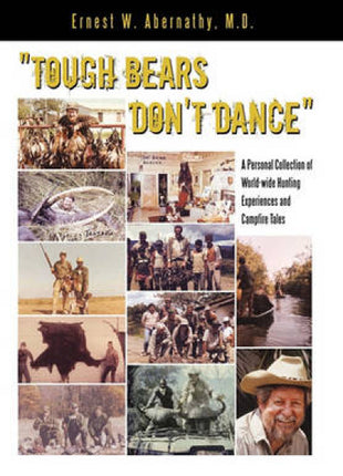 "Tough Bears Don't Dance"