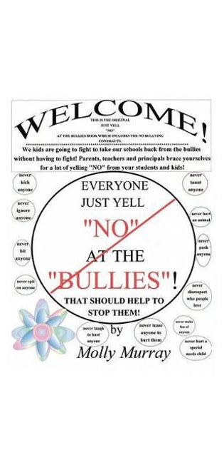"Everyone Just Yell "No" at the "Bullies!" That Should Help to Stop Them!