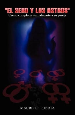 Sexo Y Los Astros