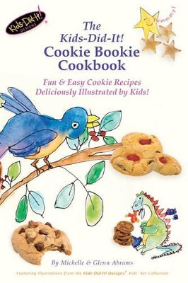Kids-Did-It! Cookie Bookie Cookbook