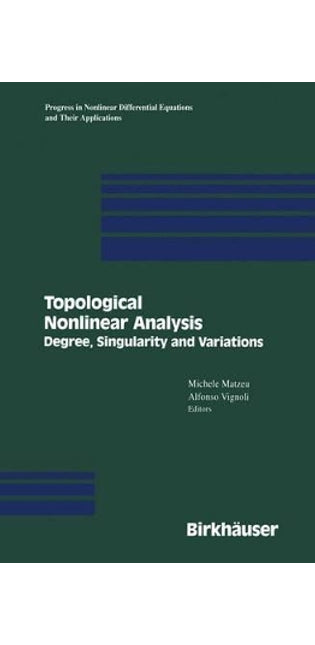 Topological Nonlinear Analysis
