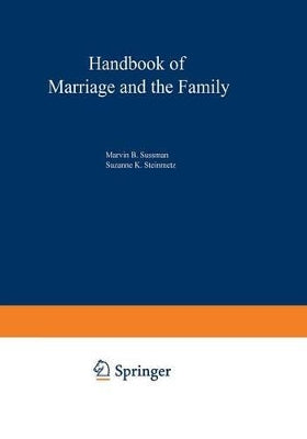 Handbook of Marriage and the Family