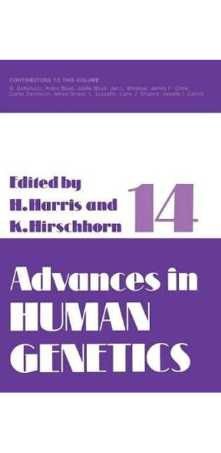 Advances in Human Genetics 14