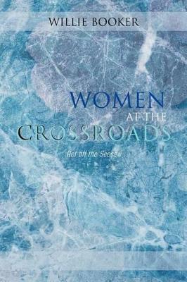 "Women at the Crossroads"
