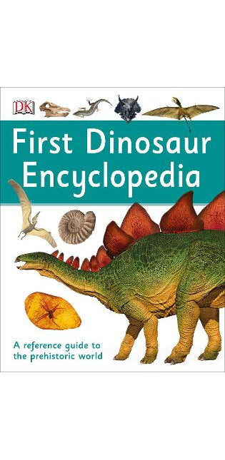 First Dinosaur Encyclopedia