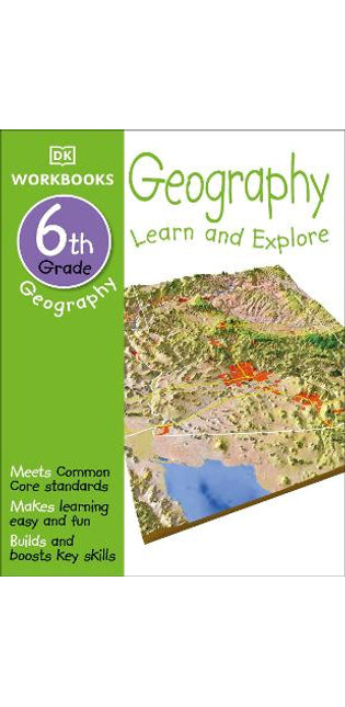 DK Workbooks: Geography, Sixth Grade