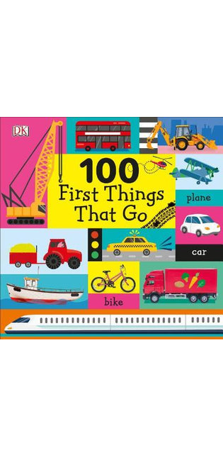 100 First Things That Go