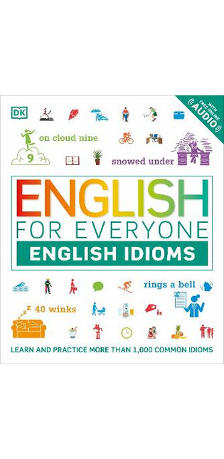 English for Everyone: English Idioms