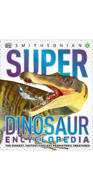 Super Dinosaur Encyclopedia