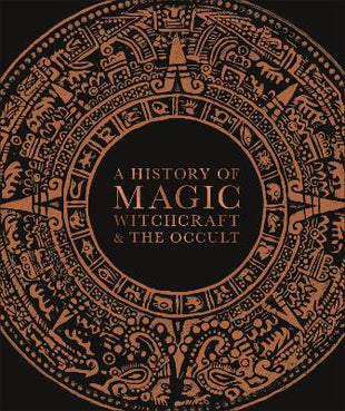 History of Magic, Witchcraft, and the Occult