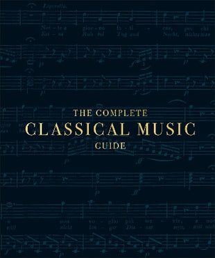 Complete Classical Music Guide