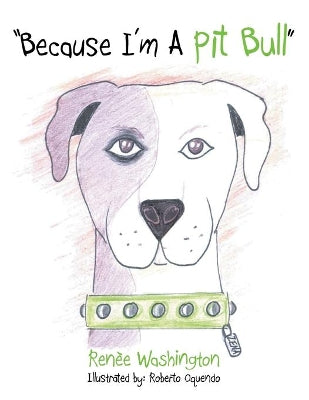 "Because I'm A Pit Bull"