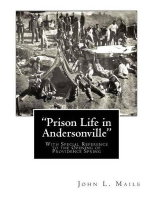 "Prison Life in Andersonville"