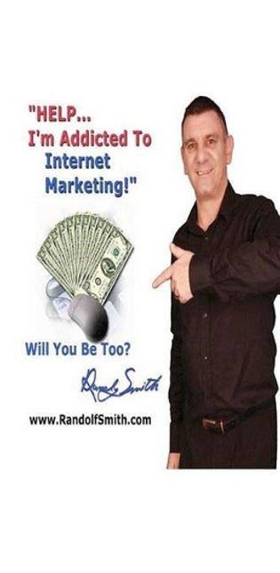 "HELP!... I'm Addicted To Internet Marketing!"