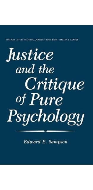 Justice and the Critique of Pure Psychology