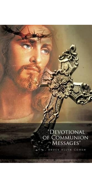 "Devotional of Communion Messages"