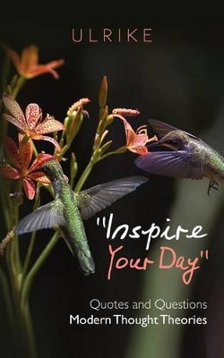 "Inspire your Day" Quotes and Questions