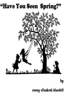 "Have You Seen Spring"