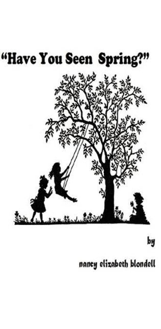 "Have You Seen Spring"