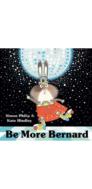 Be More Bernard