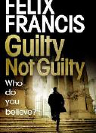 Guilty Not Guilty