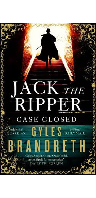 Jack the Ripper: Case Closed