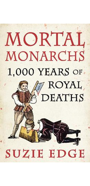 Mortal Monarchs