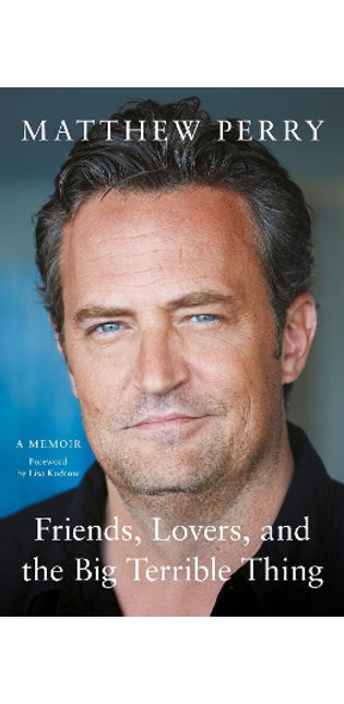 Friends, Lovers and the Big Terrible Thing