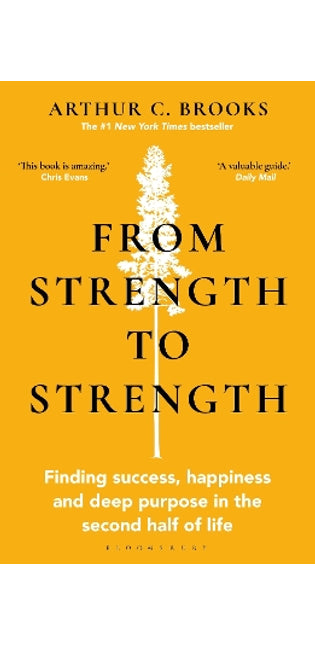 From Strength to Strength