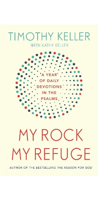 My Rock; My Refuge