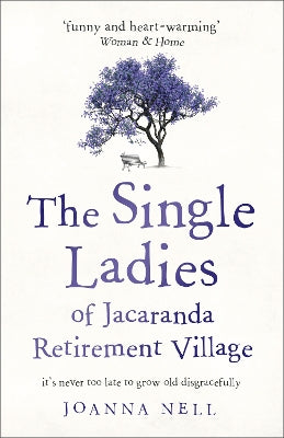 Single Ladies of Jacaranda Retirement Village