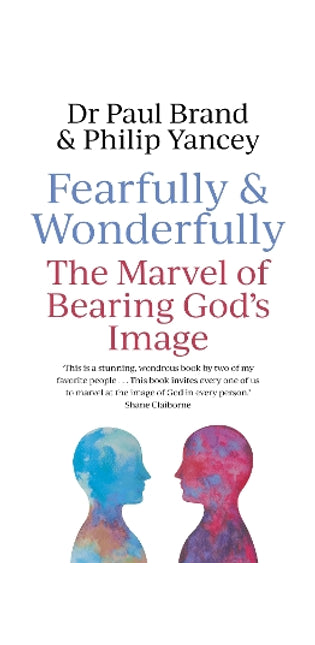 Fearfully and Wonderfully