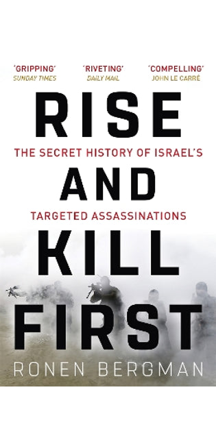 Rise and Kill First