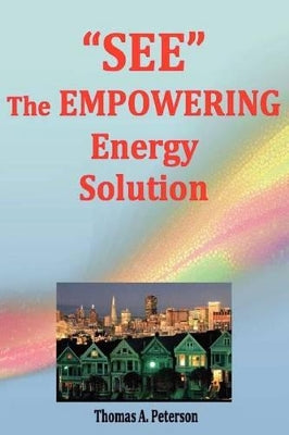 "SEE" The EMPOWERING Energy Solution