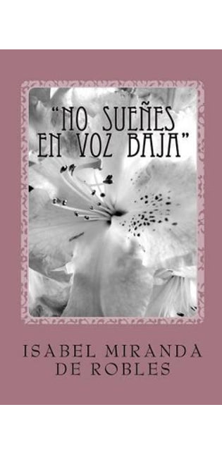 "No sueñes en voz baja"