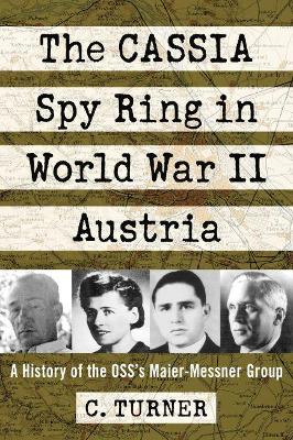 CASSIA Spy Ring in World War II Austria