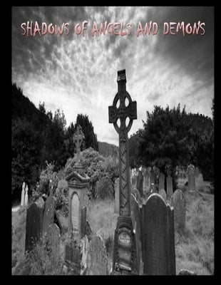 Shadows of Angels and Demons