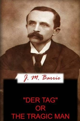 "Der Tag" Or The Tragic Man