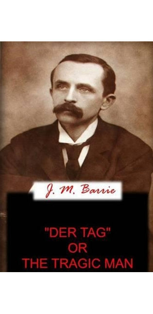 "Der Tag" Or The Tragic Man
