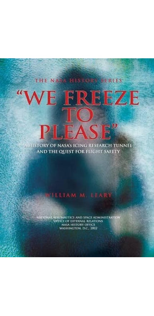 "We Freeze to Please"