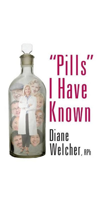 "Pills" I Have Known