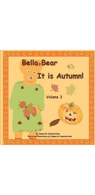 "Bella Bear, It is Autumn"