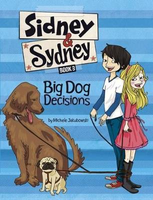 #3 Big Dog Decisions