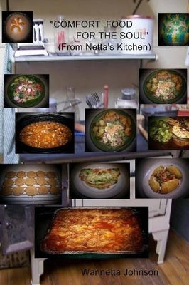 "Comfort Food For The Soul"