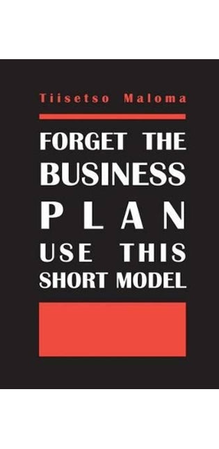 Forget The Business Plan Use This Short Model