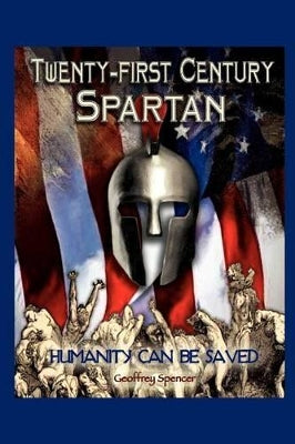 Twenty-first Century Spartan