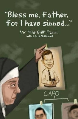 "Bless me, Father, for I have sinned..."