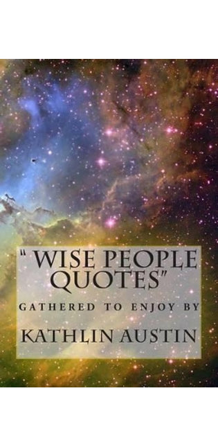 "wise people quotes "