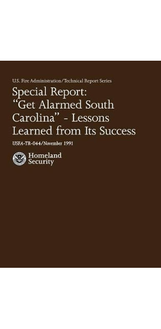 "Get Alarmed, South Carolina"-Lessons Learned From Its Success